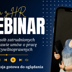 Prawa osób zatrudnionych na umowach cywilnoprawnych