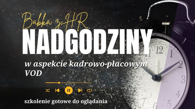 Nadgodziny w aspekcie kadrowo-płacowym VOD