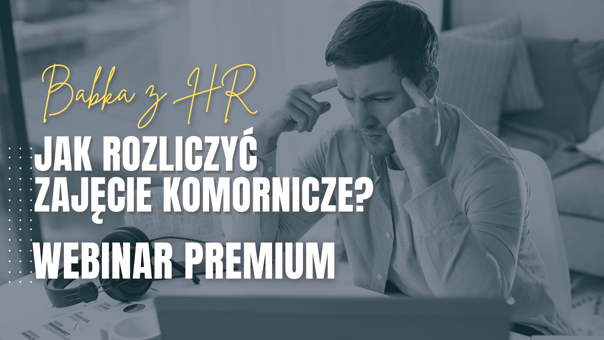 Jak rozliczyć zajęcie komornicze? Webinar premium